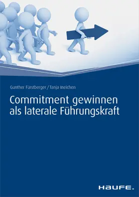 Fürstberger / Ineichen |  Commitment gewinnen als laterale Führungskraft | eBook | Sack Fachmedien