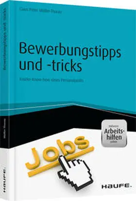 Müller-Thurau |  Bewerbungstipps und -tricks - inkl. Arbeitshilfen online | Buch |  Sack Fachmedien