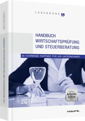 Hossenfelder / Lünendonk |  Handbuch Wirtschaftsprüfung und Steuerberatung 2017 | Buch |  Sack Fachmedien