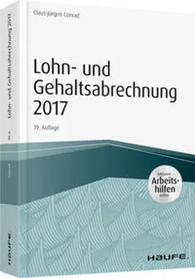 Conrad |  Lohn- und Gehaltsabrechnung 2017 - inkl. Arbeitshilfen online | Buch |  Sack Fachmedien