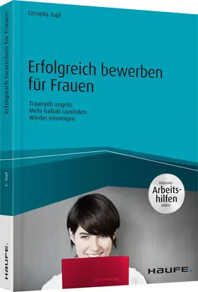 Topf |  Erfolgreich bewerben für Frauen - inkl. Arbeitshilfen online | Buch |  Sack Fachmedien