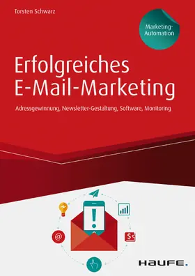 Schwarz |  Erfolgreiches E-Mail-Marketing - inkl. Arbeitshilfen online | eBook | Sack Fachmedien