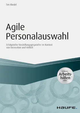 Riedel |  Agile Personalauswahl - inkl. Arbeitshilfen online | eBook | Sack Fachmedien