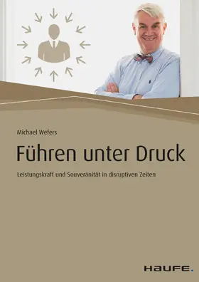 Wefers |  Führen unter Druck | eBook | Sack Fachmedien