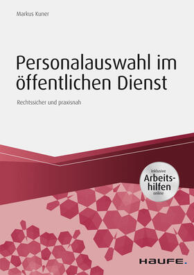 Kuner |  Personalauswahl im öffentlichen Dienst - inkl. Arbeitshilfen online | eBook | Sack Fachmedien