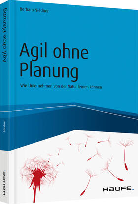 Niedner |  Agil ohne Planung | Buch |  Sack Fachmedien