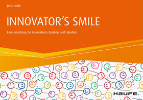 Bode |  INNOVATOR'S SMILE | eBook | Sack Fachmedien