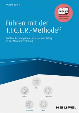 Buerki |  Führen mit der T.I.G.E.R-Methode© | eBook | Sack Fachmedien