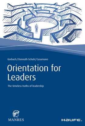 Gorbach / Dannath-Schuh / Cusumano |  Orientation for Leaders | eBook | Sack Fachmedien