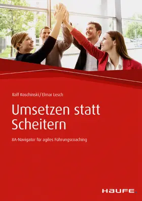 Lesch / Koschinski |  Umsetzen statt Scheitern | eBook | Sack Fachmedien