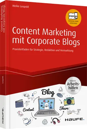 Leopold |  Content Marketing mit Corporate Blogs - inkl. Arbeitshilfen online | Buch |  Sack Fachmedien