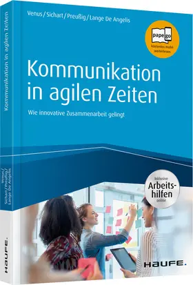 Venus / Sichart / Preußig |  Kommunikation in agilen Zeiten - inkl. Arbeitshilfen online | Buch |  Sack Fachmedien