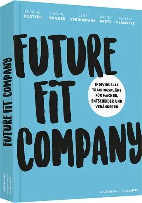 Barth / Rustler / Krauss |  Future Fit Company | Buch |  Sack Fachmedien