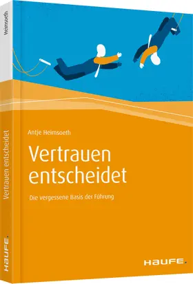 Heimsoeth |  Vertrauen entscheidet | Buch |  Sack Fachmedien