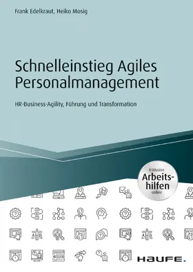 Edelkraut / Mosig |  Schnelleinstieg Agiles Personalmanagement - inkl. Arbeitshilfen online | eBook | Sack Fachmedien