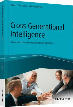 Straßer / Lütkehaus |  Cross Generational Intelligence | Buch |  Sack Fachmedien