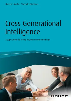 Straßer / Lütkehaus |  Cross Generational Intelligence | eBook | Sack Fachmedien