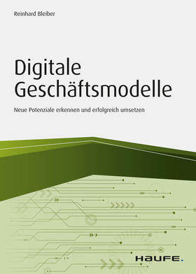 Bleiber |  Digitale Geschäftsmodelle | eBook | Sack Fachmedien