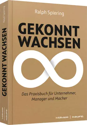 Spiering |  Gekonnt wachsen | Buch |  Sack Fachmedien