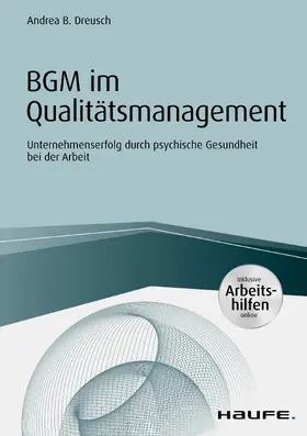 Dreusch |  BGM im Qualitätsmanagement - inklusive Arbeitshilfen online | eBook | Sack Fachmedien