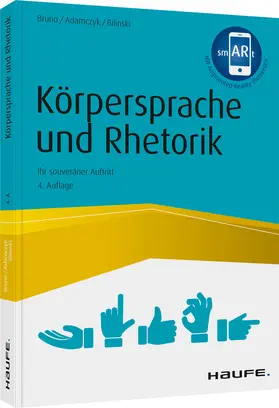 Bruno / Adamczyk / Bilinski |  Körpersprache und Rhetorik | Buch |  Sack Fachmedien