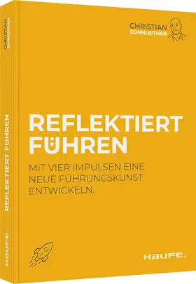 Sonnleitner |  Reflektiert führen | Buch |  Sack Fachmedien