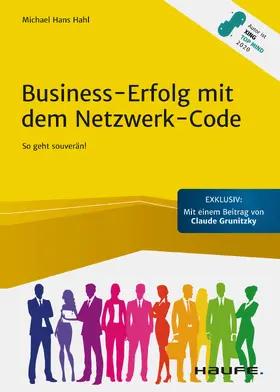 Hahl |  Business-Erfolg mit dem Netzwerk-Code | eBook | Sack Fachmedien