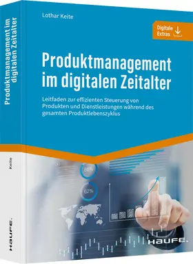 Keite |  Produktmanagement im digitalen Zeitalter | Buch |  Sack Fachmedien