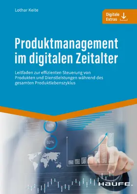 Keite |  Produktmanagement im digitalen Zeitalter | eBook | Sack Fachmedien