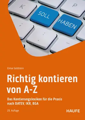 Goldstein |  Richtig kontieren von A-Z | Buch |  Sack Fachmedien