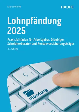 Potthoff |  Lohnpfändung 2025 | Buch |  Sack Fachmedien