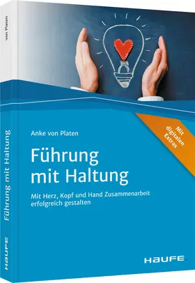 von Platen |  Führung mit Haltung | Buch |  Sack Fachmedien