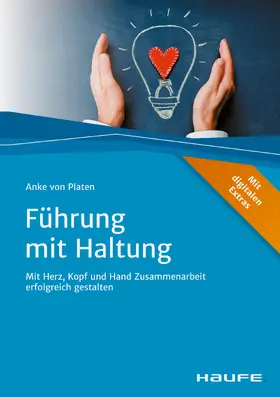 von Platen |  Führung mit Haltung | eBook | Sack Fachmedien