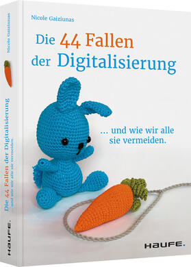 Gaiziunas |  Die 44 Fallen der Digitalisierung | Buch |  Sack Fachmedien