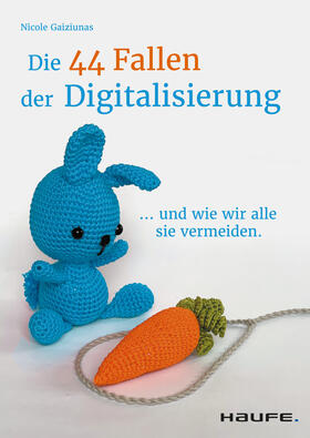 Gaiziunas |  Die 44 Fallen der Digitalisierung | eBook | Sack Fachmedien