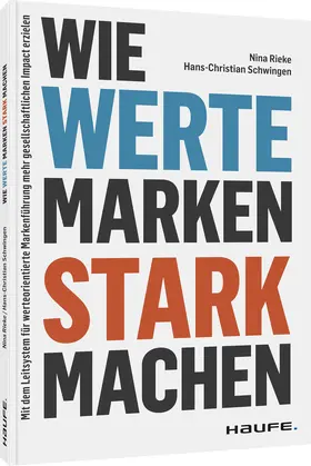 Schwingen / Rieke |  Wie Werte Marken stark machen | Buch |  Sack Fachmedien