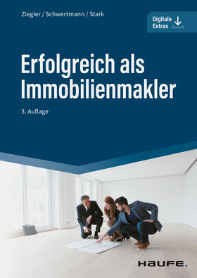 Ziegler / Stark / Schwertmann |  Erfolgreich als Immobilienmakler | eBook | Sack Fachmedien