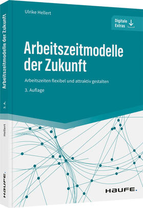 Hellert |  Arbeitszeitmodelle der Zukunft | Buch |  Sack Fachmedien