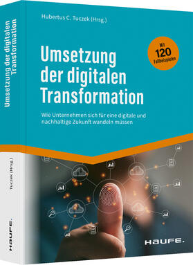 Tuczek |  Umsetzung der digitalen Transformation | Buch |  Sack Fachmedien