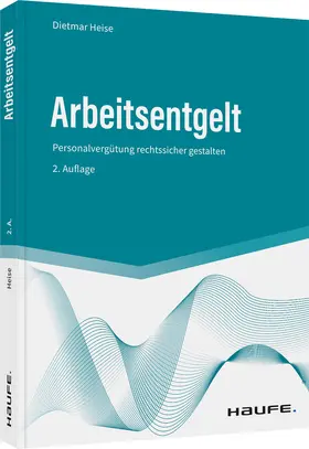 Heise |  Arbeitsentgelt | Buch |  Sack Fachmedien