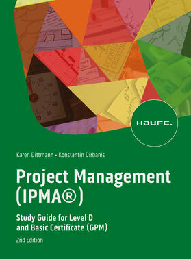 Dittmann / Dirbanis |  Projektmanagement (IPMA®) | eBook | Sack Fachmedien