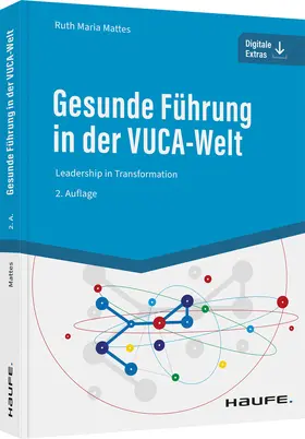 Mattes |  Gesunde Führung in der VUCA-Welt | Buch |  Sack Fachmedien