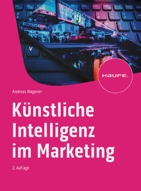 Wagener |  Künstliche Intelligenz im Marketing | eBook | Sack Fachmedien