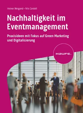 Cordell / Weigand |  Nachhaltigkeit im Eventmanagement | eBook | Sack Fachmedien