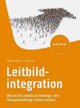 Ulbrich / Leuz |  Leitbildintegration | Buch |  Sack Fachmedien