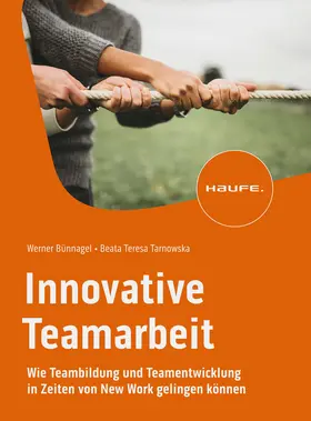 Bünnagel / Tarnowska |  Innovative Teamarbeit | Buch |  Sack Fachmedien