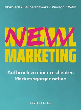 Mosblech / Sauberschwarz / Vieregg | New Normal Marketing | E-Book | sack.de