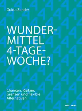 Zander |  Wundermittel 4-Tage-Woche? | Buch |  Sack Fachmedien