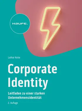 Keite |  Corporate Identity im digitalen Zeitalter | Buch |  Sack Fachmedien