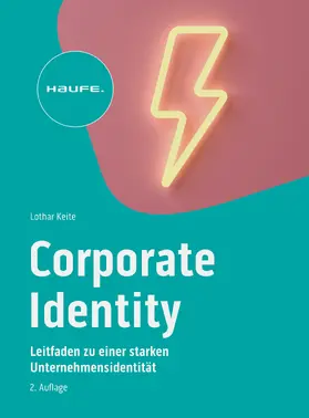 Keite |  Corporate Identity im digitalen Zeitalter | eBook | Sack Fachmedien